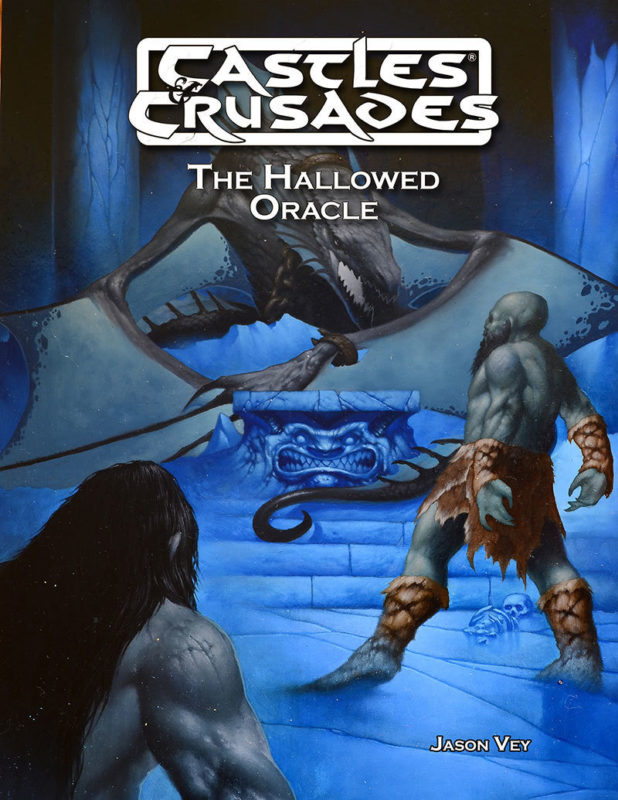 Castles & Crusades – The Hallowed Oracle Core Rules